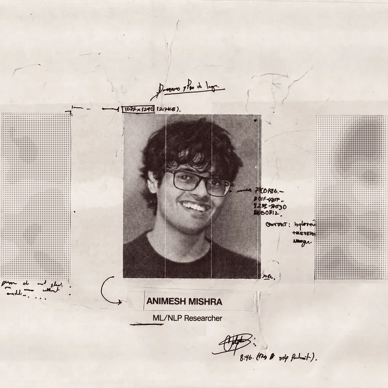 Black-and-white portrait of Animesh Mishra, smiling, with dark curly hair and glasses, on a handwritten and annotated paper collage. The label under the photo reads "Animesh Mishra, ML/NLP Researcher".